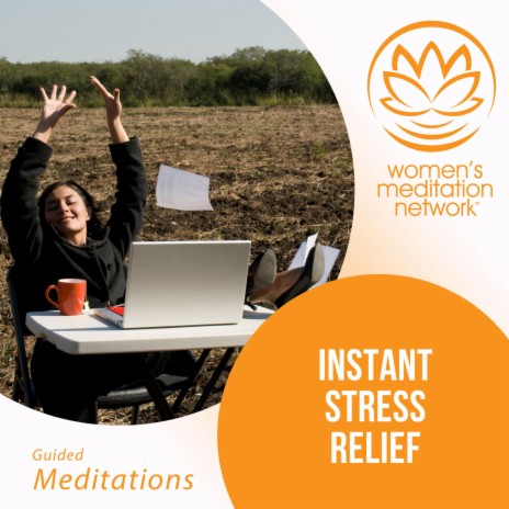 Instant Stress Relief | Boomplay Music