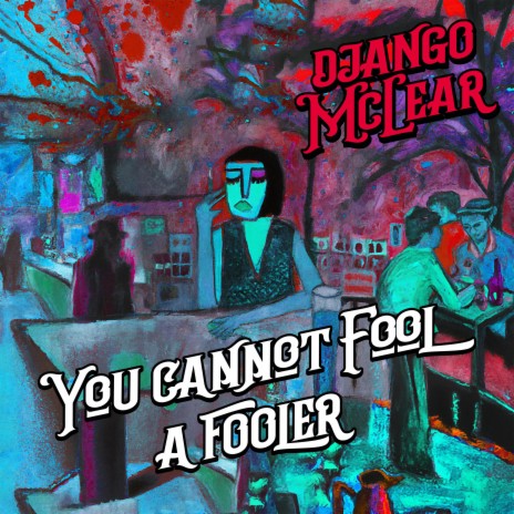 You Cannot Fool A Fooler (Acoustic Version) | Boomplay Music