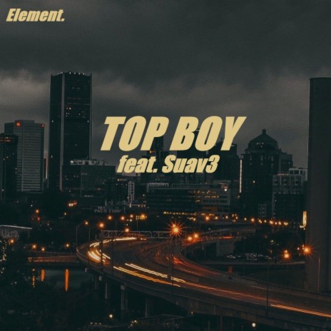 Top Boy ft. Suav3