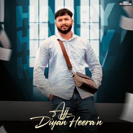 Ajj Diyan Heeran | Boomplay Music