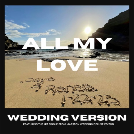 All My Love (Wedding Version)