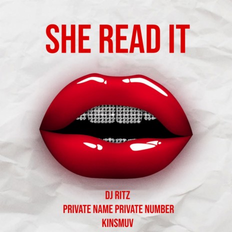 She Read It ft. Private Name Private Number & Kinsmuv | Boomplay Music