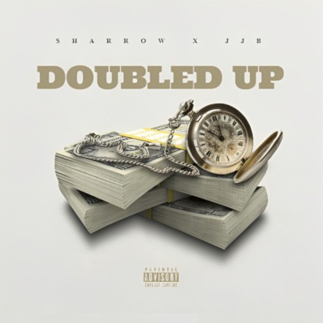 DOUBLED UP ft. JJB | Boomplay Music