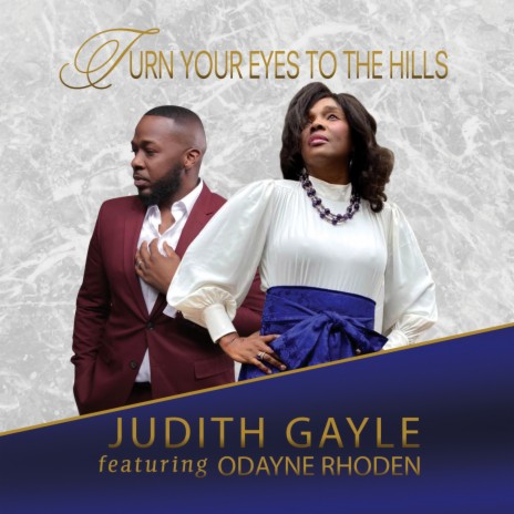 Turn Your Eyes To The Hills ft. Odayne Rhoden | Boomplay Music