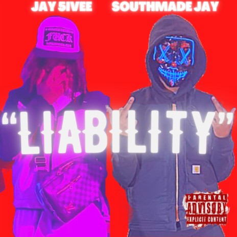 LIABILTY ft. Jay5ive | Boomplay Music