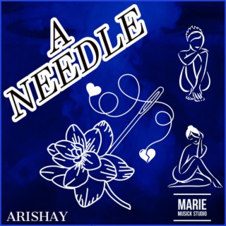 A NEEDLE lyrics | Boomplay Music