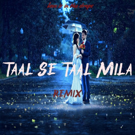 Taal se taal discount mila full song