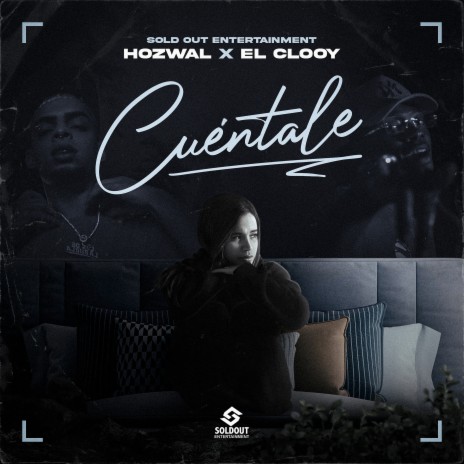 Cuéntale ft. El Clooy | Boomplay Music