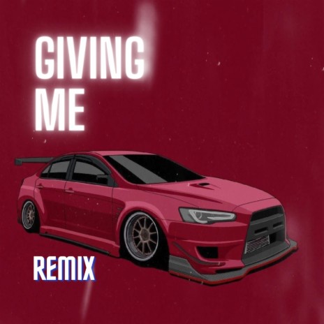 Giving Me | Boomplay Music