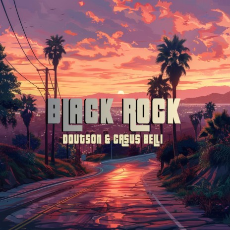 Black Rock (B.O film) ft. DOUTSON | Boomplay Music