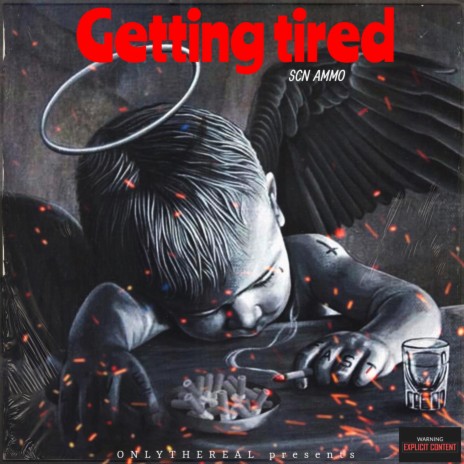 Getting tired | Boomplay Music