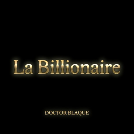 La Billionaire | Boomplay Music