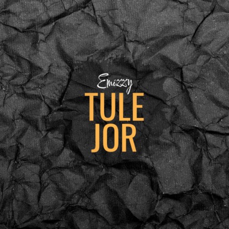 Tule Jor | Boomplay Music
