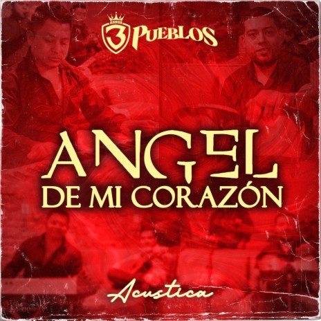 Angel De Mi Corazón (Acustica) | Boomplay Music