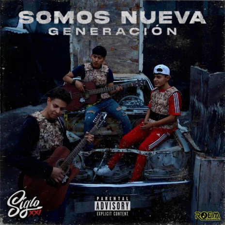 Somos Nueva Generación | Boomplay Music