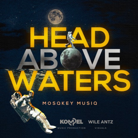 Head Above Waters | Boomplay Music