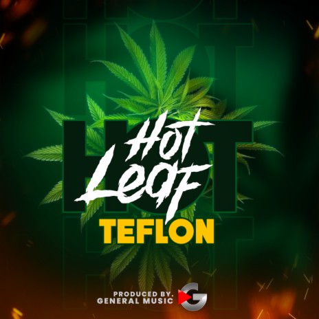 Hot Leaf | Boomplay Music