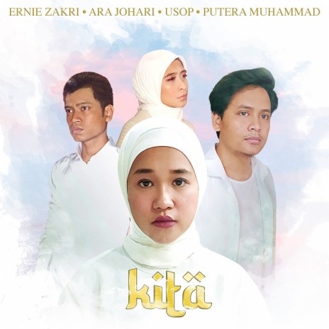 Kita ft. Ara Johari, Usop & Putera Muhammad | Boomplay Music