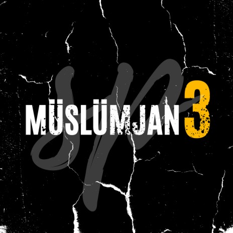 Müslümjan 3 | Boomplay Music