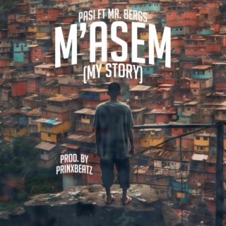 M'asem ft. Mr. Bergs lyrics | Boomplay Music