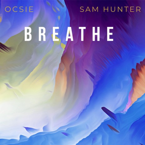 Breathe ft. Ocsie