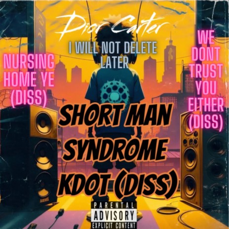 Short Man Syndrome KDot (Diss)
