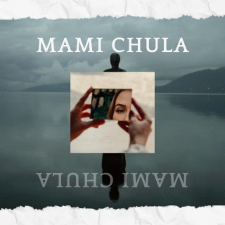 Mami Chula