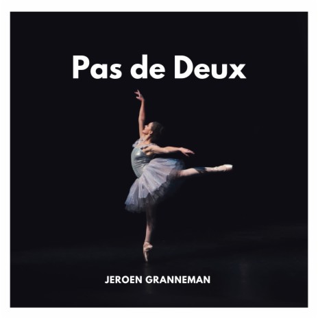 Pas de Deux | Boomplay Music