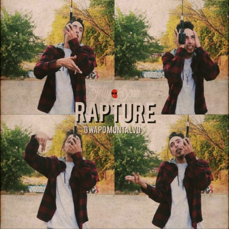 Rapture ft. Gwapo Montalvo | Boomplay Music