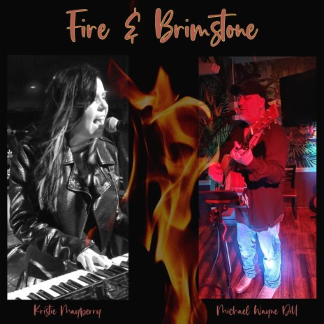 Fire & Brimstone ft. Kristie Mayberry | Boomplay Music