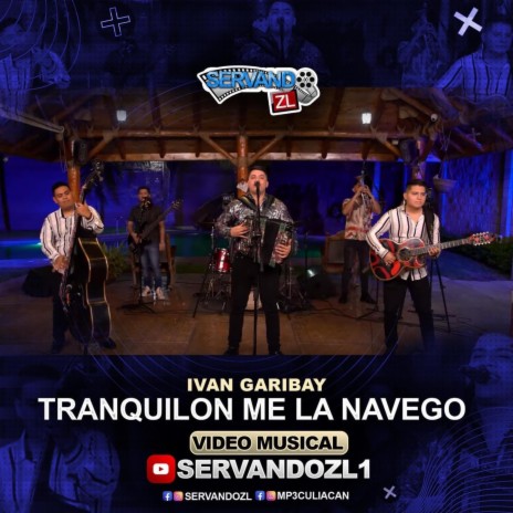 Tranquilon Me La Navego (En vivo)