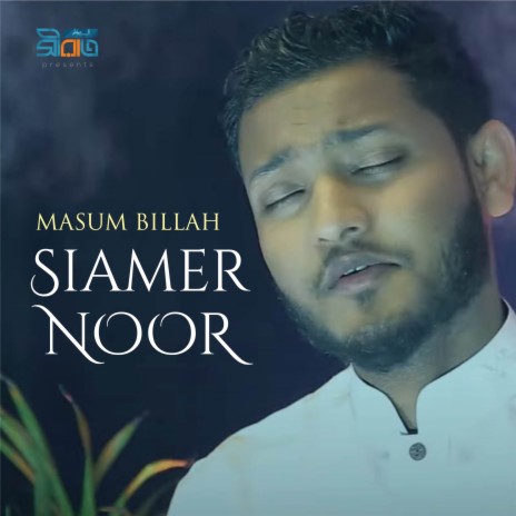 Siamer Noor | Boomplay Music