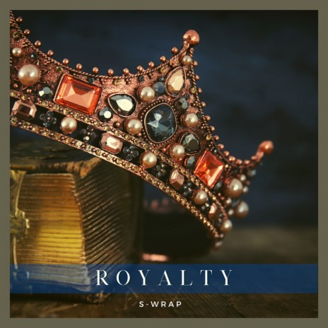 Royalty | Boomplay Music