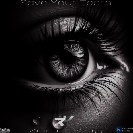 Save Your Tears (Bootleg) | Boomplay Music