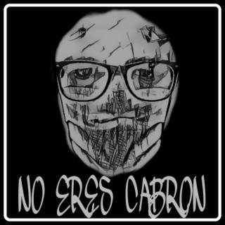 No Eres Cabron