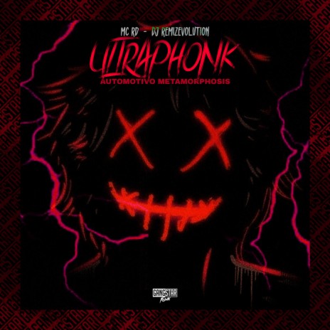 Ultraphonk Automotivo Metamorphosis ft. DJ Remizevolution & Gangstar Funk | Boomplay Music