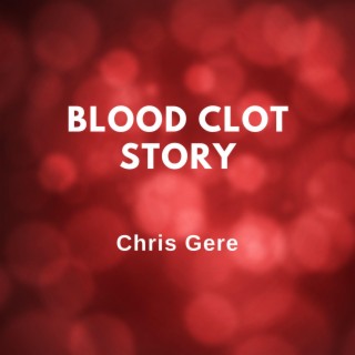 Blood Clot Story lyrics | Boomplay Music