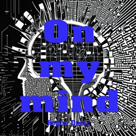 On my mind (Radio Edit) | Boomplay Music