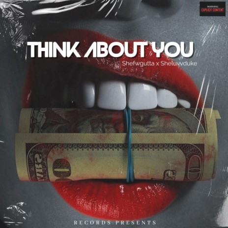 Think About You ft. Shefwgutta | Boomplay Music