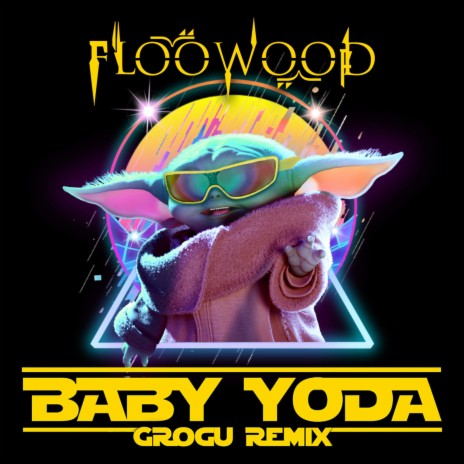 Baby Yoda (Grogu Remix) | Boomplay Music