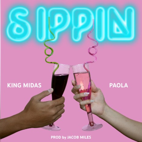 Sippin ft. Paola G | Boomplay Music