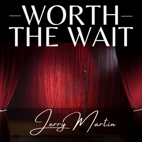 Worth The Wait | Boomplay Music