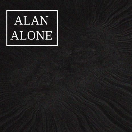 Alan Alone