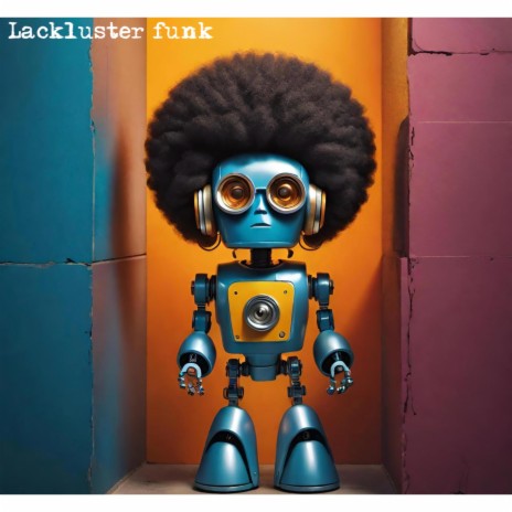 Lackluster Funk | Boomplay Music