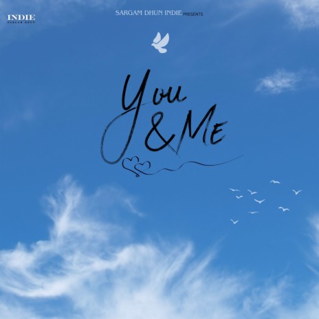 You & Me ft. Aditya D & Isabelle Boulay | Boomplay Music