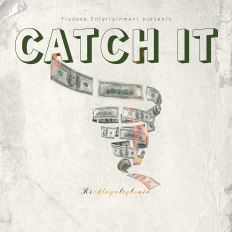 Catch it | Boomplay Music