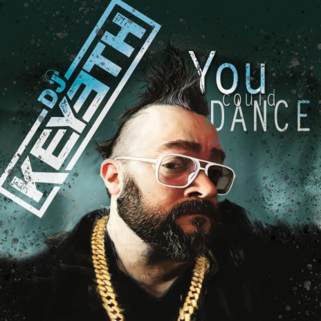 You Could Dance | Boomplay Music