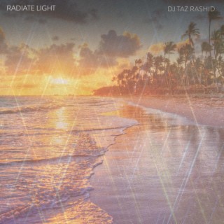 Radiate Light (Deluxe Edition)