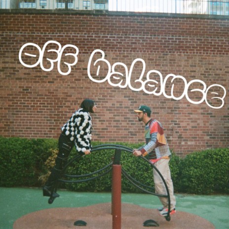 OFF BALANCE ft. Finesse.