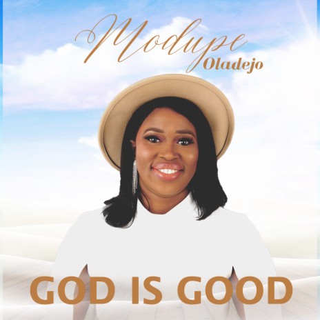 God Is Good | Boomplay Music